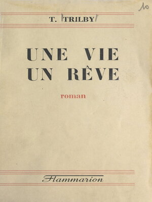cover image of Une vie, un rêve